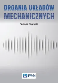 drgania-ukladow-mechanicznych-tadeusz-majewski