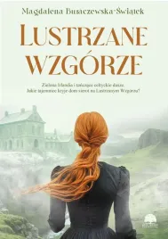 lustrzane-wzgorze-magdalena-buraczewska-swiatek