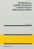 wspolpraca-sadow-polskich-z-trybunalem