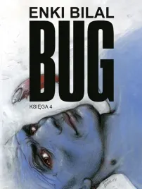 bug-ksiega-4-enki-bilal-enki-bilal