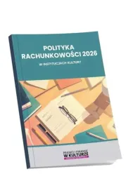 polityka-rachunkowosci-2026-w-instytucjach-kultury