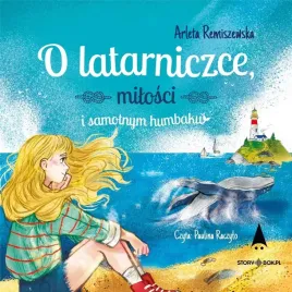 o-latarniczce-milosci-i-samotnym-audiobook-arleta-remiszewska