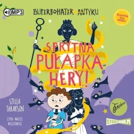 superbohater-z-antyku-t-2-sprytna-pulapka-hery-cd-stella-tarakson