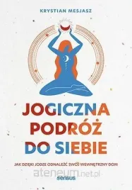 jogiczna-podroz-do-siebie-krystian-mesjasz