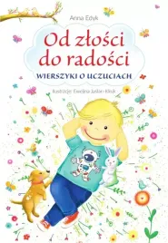 od-zlosci-do-radosci-wierszyki-o-uczuciach