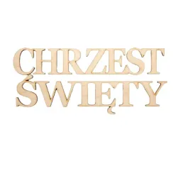 duzy-napis-drewniany-na-scianke-balonowa-chrzest-swiety