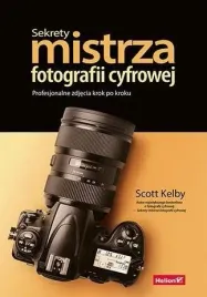 sekrety-mistrza-fotografii-cyfrowej-scott-kelby