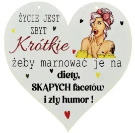 tabliczka-serce-nadruk-zycie-jest-zbyt-krotkie