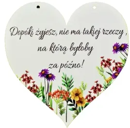 tabliczka-serce-nadruk-nigdy-nie-jest-za-pozno