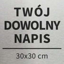 tabliczka-informacyjna-twoj-dowolny-napis-30x30-cm