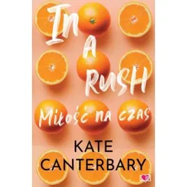 in-a-rush-milosc-na-czas-kate-cantenbary