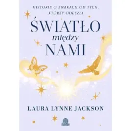 swiatlo-miedzy-nami-historie-o-znakach-od-tych-ktorzy-odeszli-jackson