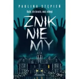 znikniemy-paulina-stepien