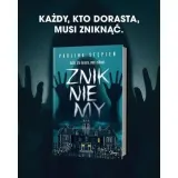 znikniemy-paulina-stepien-stan-nowy