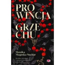 prowincja-grzechu-monika-magoska-suchar