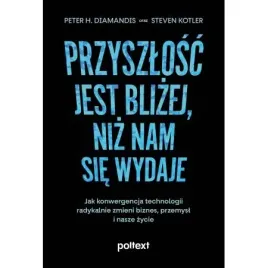 przyszlosc-jest-blizej-niz-nam-sie-wydaje-jak-konwergencja-technologii
