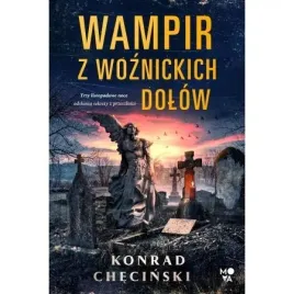 wampir-z-woznickich-dolow-konrad-checinski
