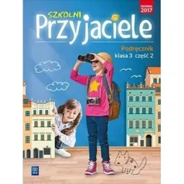 szkolni-przyjaciele-podrecznik-klasa-3-czesc-2-edukacja-wczesnoszkolna