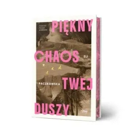 piekny-chaos-twej-duszy-wydanie-limitowane-eli-paczkowska
