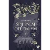 spij-snem-otepialym-carole-martinez