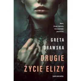 drugie-zycie-elizy-greta-drawska
