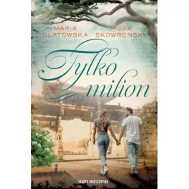 tylko-milion-jacek-skowronski