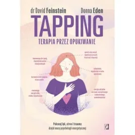 tapping-terapia-przez-opukiwanie-pokonaj-lek-stres-i-traume-dzieki-mocy