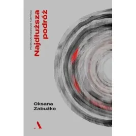 najdluzsza-podroz-oksana-zabuzko