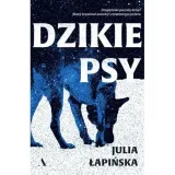 dzikie-psy-julia-lapinska