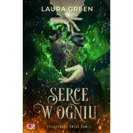 serce-w-ogniu-pogrzebany-swiat-tom-2-laura-green-na-prezent-ksiazka