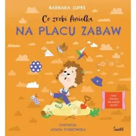 co-zrobi-anielka-na-placu-zabaw-barbara-supel-na-prezent-ksiazka-papierowa