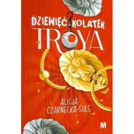 dziewiec-kolatek-troya-alicja-czarnecka-suls