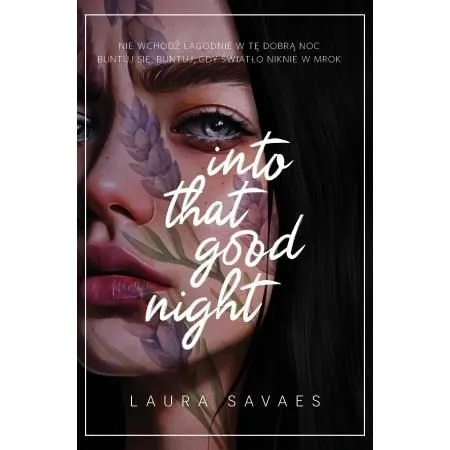 into-that-good-night-laura-savaes-stan-nowy