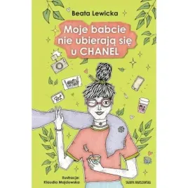 moje-babcie-nie-ubieraja-sie-u-chanel-beata-lewicka