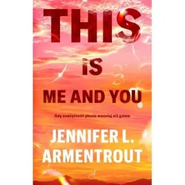 this-is-me-and-you-jennifer-l-armentrout