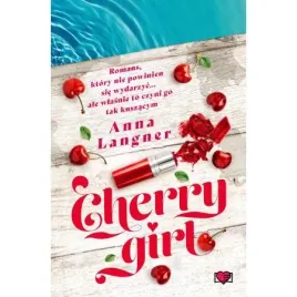 cherry-girl-anna-langner-dobra-ksiazka-do-czytania-na-prezent-papierowa