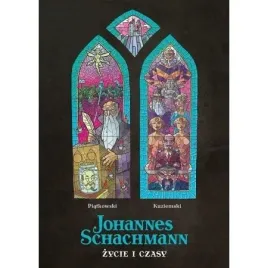 johannes-schachmann-zycie-i-czasy