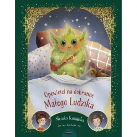 opowiesci-na-dobranoc-malego-ludzika-monika-kaminska