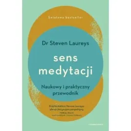 sens-medytacji-naukowy-i-praktyczny-przewodnik-steven-laureys