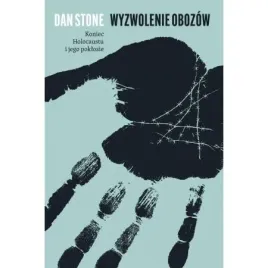 wyzwolenie-obozow-koniec-holocaustu-i-jego-poklosie-dan-stone