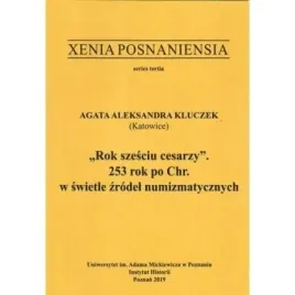 xenia-posnaniensia-rok-szesciu-cesarzy-agata-aleksandra-kluczek