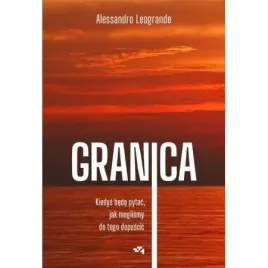 granica-kiedys-beda-pytac-jak-moglismy-do-tego-dopuscic