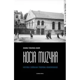 kocia-muzyka-choralna-historia-pogromu-krakowskiego-tom-1