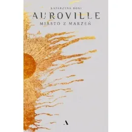 auroville-miasto-z-marzen