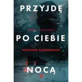 przyjde-po-ciebie-noca