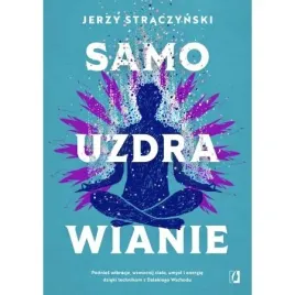 samouzdrawianie-podnies-wibracje-wzmocnij-cialo-umysl-i-energie-dzieki