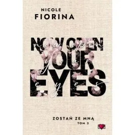 now-open-your-eyes-zostan-ze-mna-tom-3