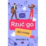 rzuc-go-dla-mnie