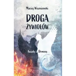 droga-zywiolow-anioly-i-demony