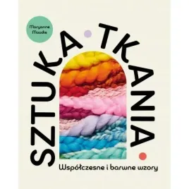 sztuka-tkania-wspolczesne-i-barwne-wzory